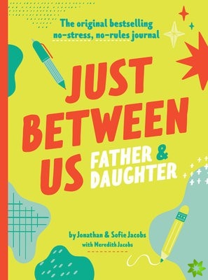 Just Between Us: Father & Daughter