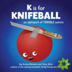 K Is for Knifeball