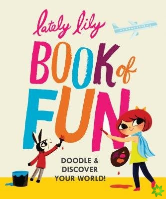 Lately Lily Book of Fun