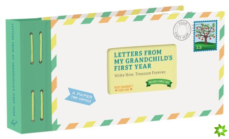 Letters from My Grandchild's First Year
