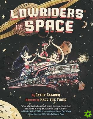 Lowriders in Space (Book 1)