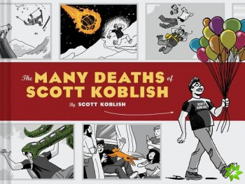 Many Deaths of Scott Koblish