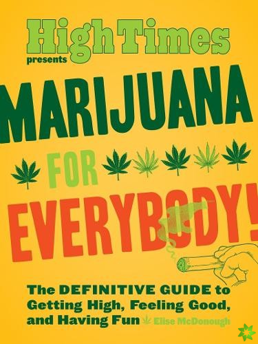 Marijuana for Everybody!