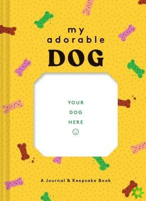 My Adorable Dog Journal