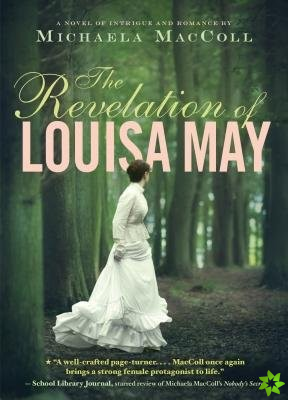 Revelation of Louisa May