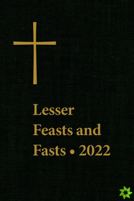 Lesser Feasts and Fasts 2022