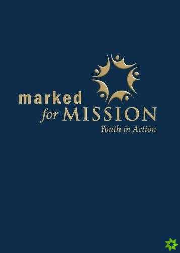 Marked for Mission