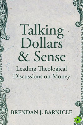 Talking Dollars and Sense