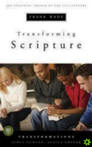 Transforming Scripture