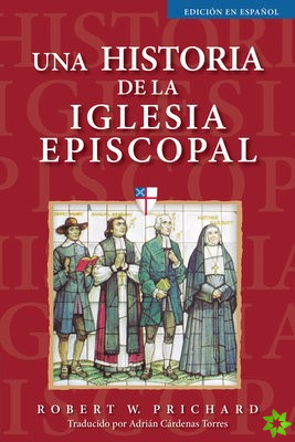 Una historia de la Iglesia Episcopal