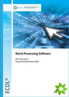 ECDL Syllabus 5.0 Module 3 Word Processing Using Word 2010