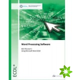 ECDL Word Processing Software Using Word 2010 (BCS ITQ Level 1)