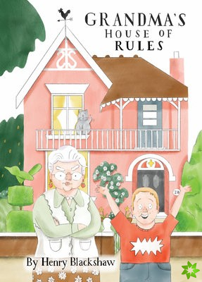Grandma's House of Rules