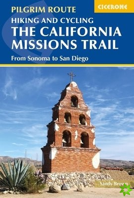 Hiking and Cycling the California Missions Trail