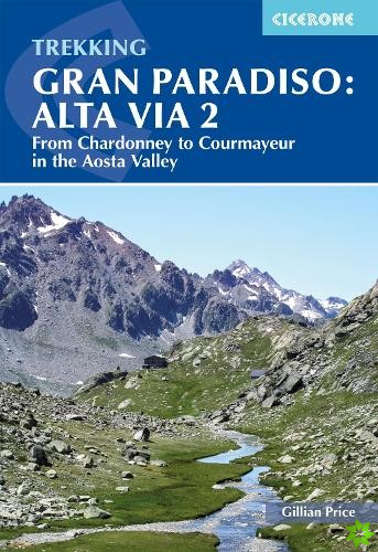 Trekking Gran Paradiso: Alta Via 2