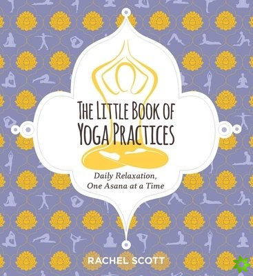 Little Book of Yoga Practices