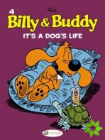 Billy & Buddy Vol.4: It's A Dog's Life