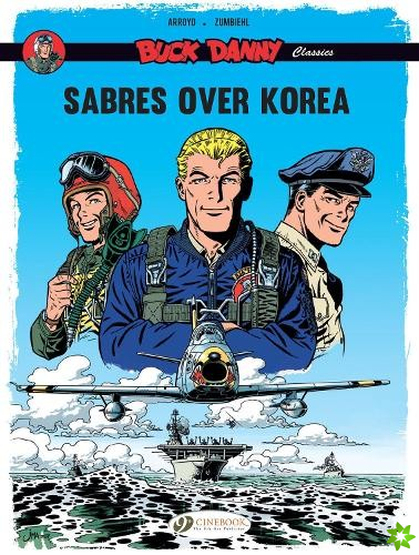 Buck Danny Classics Vol. 1: Sabres Over Korea
