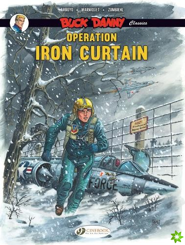 Buck Danny Classics Vol. 5: Operation Iron Curtain