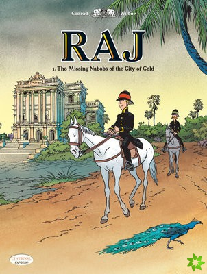 Raj Vol. 1: The Missing Nabobs Of The City Of God