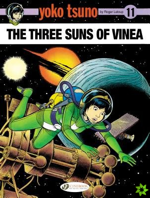 Yoko Tsuno Vol. 11: The Three Suns of Vinea