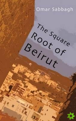 Square Root of Beirut, The
