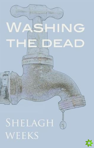 Washing the Dead and Other Stories