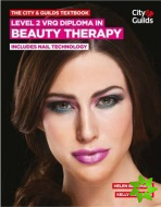 City & Guilds Textbook: Level 2 VRQ Diploma in Beauty Therapy