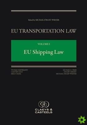EU Transportation Law Volume I: Brussels Commentary on EU Maritime Transport Law