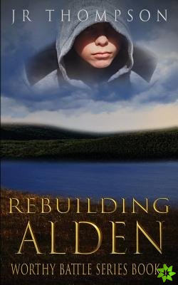 Rebuilding Alden