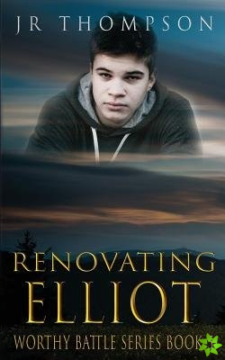 Renovating Elliot