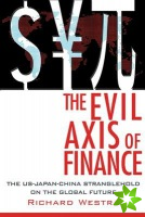 Evil Axis of Finance