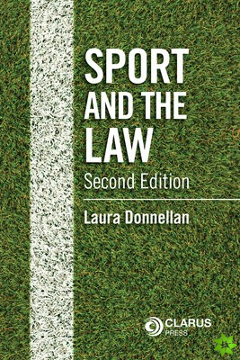 Sport and the Law 2nd Edition