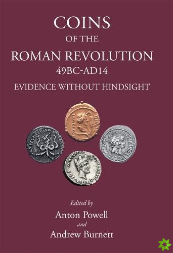 Coins of the Roman Revolution (49 BC - AD 14)