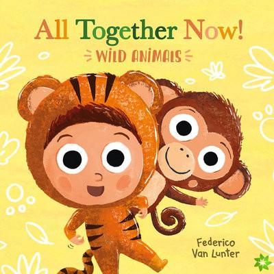 All Together Now! Wild Animals