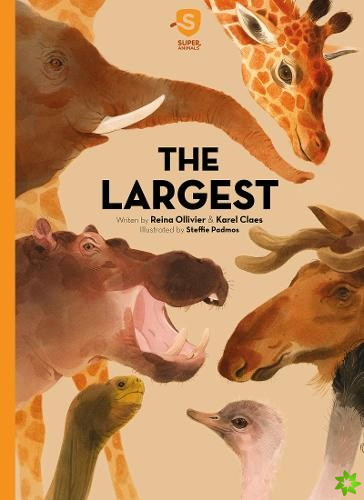 Super Animals. The Largest