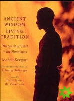 Ancient Wisdom, Living Tradition