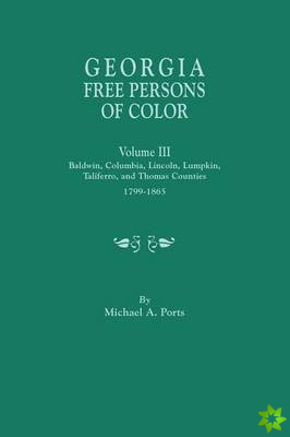 Georgia Free Persons of Color, Volume III