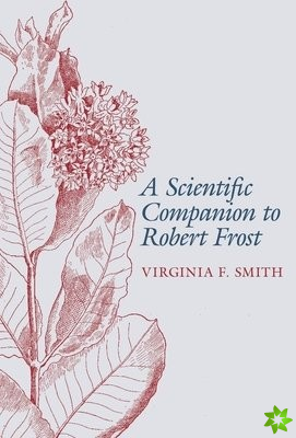 Scientific Companion to Robert Frost