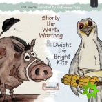 Shorty the Warty Warthog & Dwight the Bright Kite