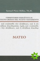 Comentario exegetico al texto griego del Nuevo Testamento: Mateo
