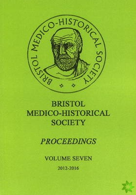 Bristol Medico-Historial Society Proceedings