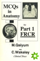 MCQs in Anatomy for Part 1 FRCR
