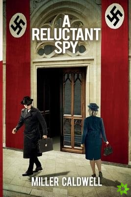 Reluctant Spy