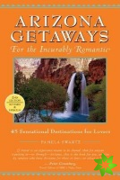 Arizona Getaways for the Incurably Romantic
