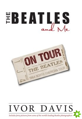 Beatles and Me on Tour, the