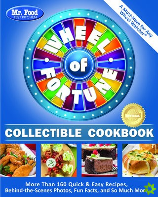 Mr. Food Test Kitchen Wheel of Fortune (R) Collectible Cookbook