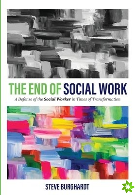 End of Social Work