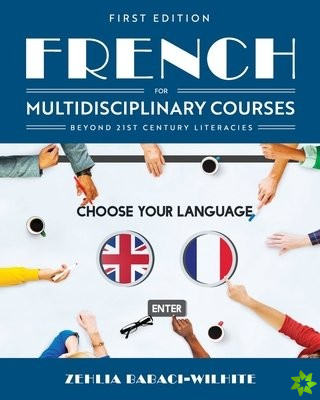 French for Multidisciplinary Courses Beyond 21st Century Literacies