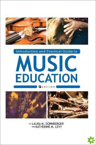 Introduction and Practical Guide to Music Education